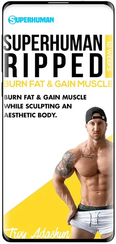SuperHuman Ripped Program
